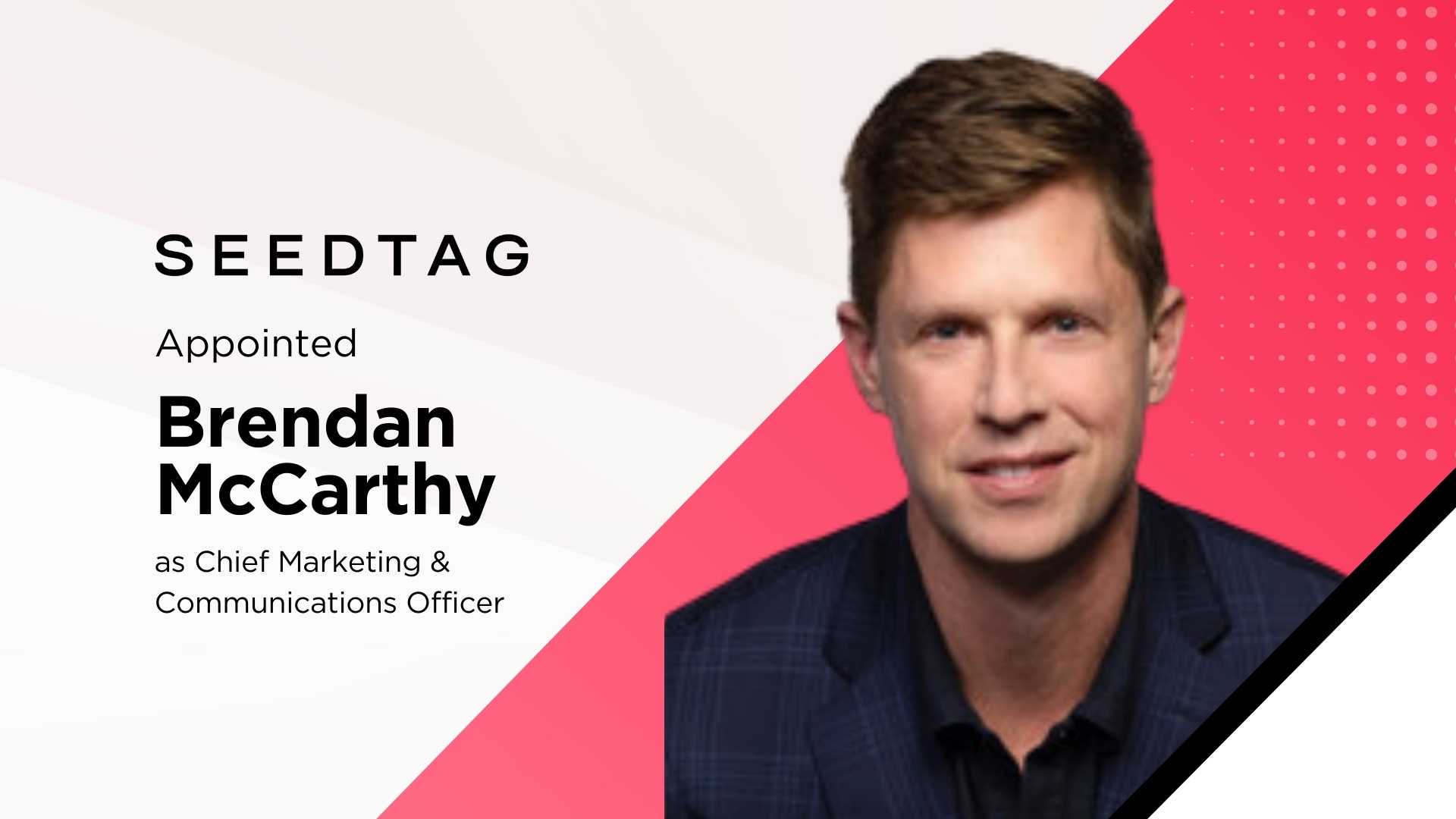 Seedtag appoints former Criteo CMO Brendan McCarthy as global chief marketing & communications officer