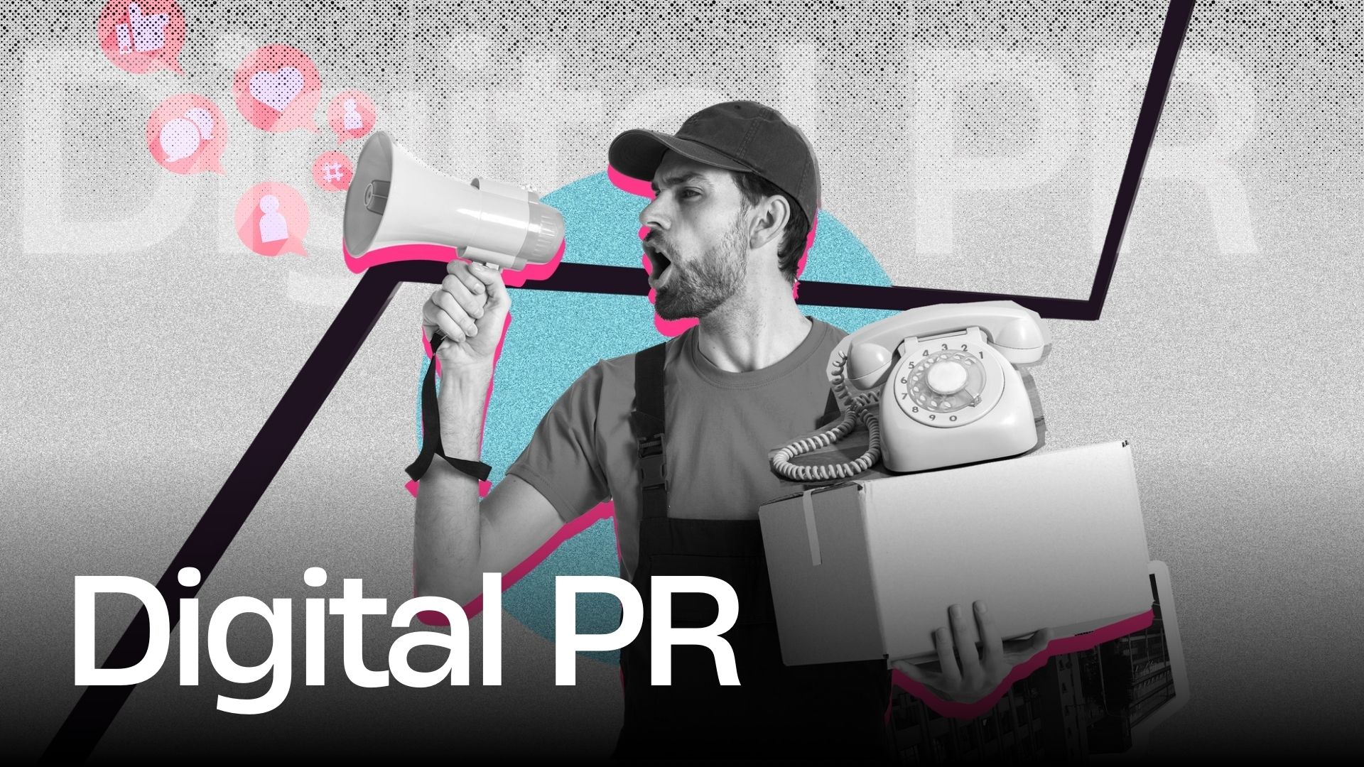 Why Digital PR is the Missing Link in Modern Marketing Strategies.