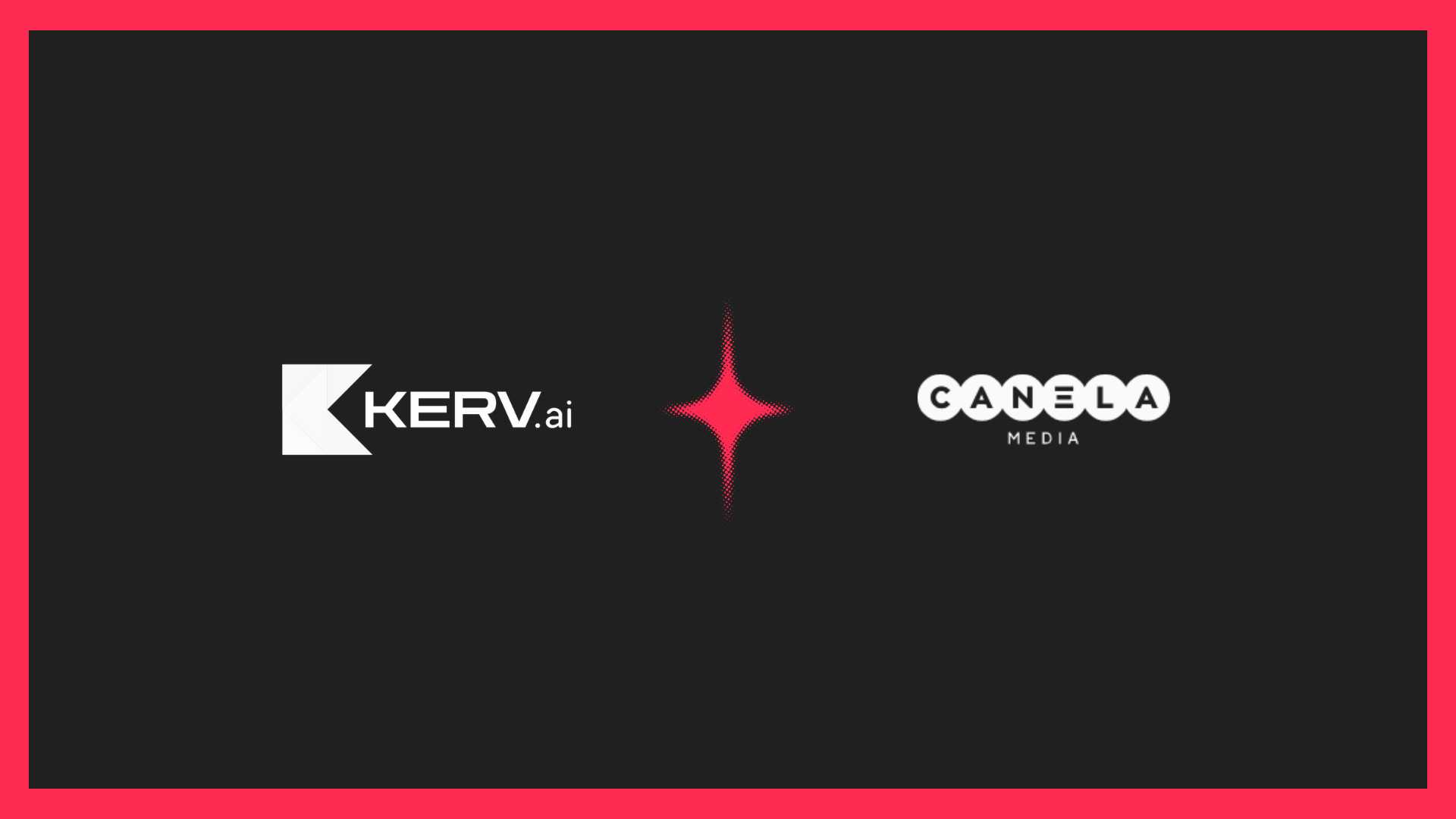 KERV.ai Expands Interactive Ad Push With Canela Media Partnership
