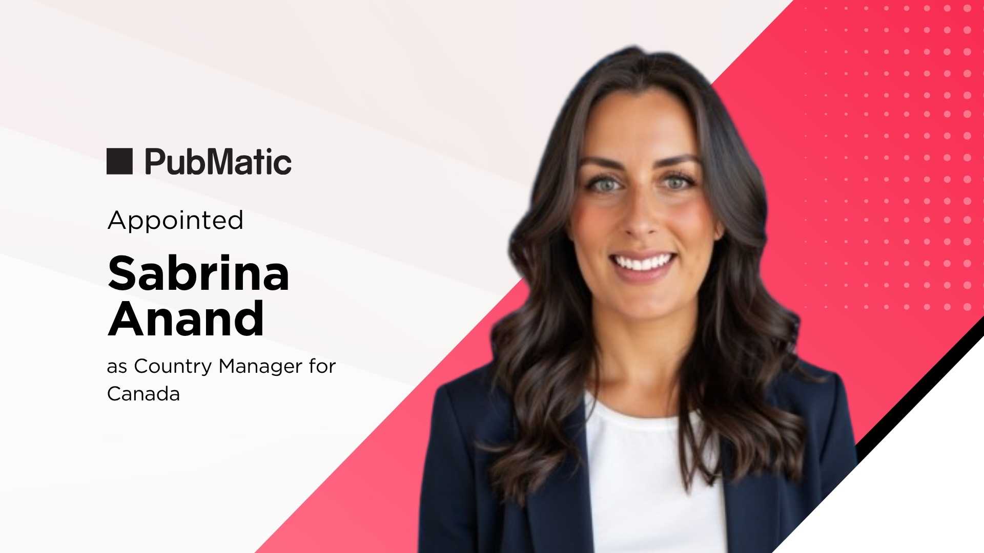 PubMatic Names Sabrina Anand Country Manager for Canada, Boosting Programmatic Footprint